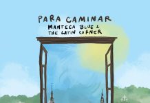 Manteca Blue & The Latin Corner – Para Caminar