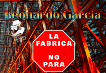 Leonardo Garcia – La Fábrica No Para