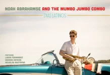 Noah Abrahamse And The Mambo Jumbo Combo – Días Latinos