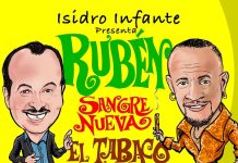 Isidro Infante presenta Ruben Sangre Nueva – El Tabaco