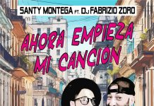 Santy Montega – Ahora Mi Empieza Mi Cancion / feat. Dj Fabrizio Zoro