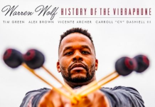 Warren Wolf – History of the Vibraphone