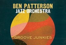 Ben Patterson Jazz Orchestra – Groove Junkies