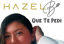 Hazel B – Que Te Pedí