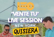 Leo Gruber – Quisiera (Vente Tu, Live Session New York)