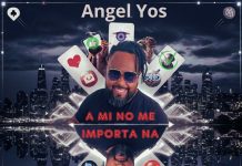 Angel Yos – A Mi No Me Importa Na
