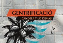 Candela y Lo Demás – Gentrificació