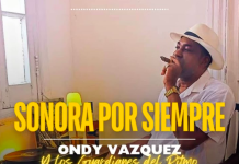 Ondy Vázquez y Los Guardianes del Ritmo – Sonora Por Siempre