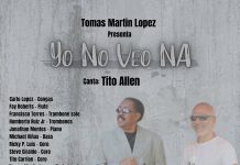 Tomas Martin Lopez – Yo No Veo Na feat. Tito Allen