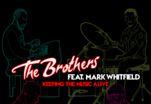 The Brothers feat.Mark Whitfield – Keeping The Music Alive