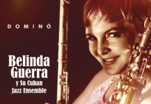 Belinda Guerra y Su Cuban Jazz Ensemble – Dominó