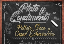 Pellejo Seco y Cesar Echavarria – Plato y Condimento