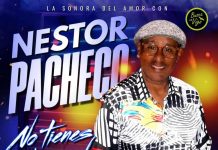La Sonora Del Amor con Nestor Pacheco – No Tienes Derecho