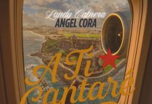 Landy Cabrera – A ti cantaré (feat. Angel Cora)