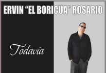 Ervin “El Boricua” Rosario – Todavía