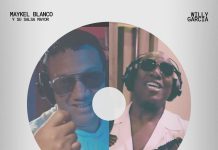 Maykel Blanco y Su Salsa Mayor – Deja La Duda feat. Willy Garcia