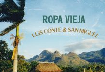 Luis Conte & San Miguel – Ropa Vieja