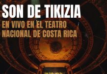 Son de Tikizia – En Vivo En El Teatro Nacional de Costa Rica