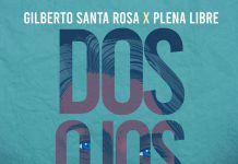 Plena Libre & Gilberto Santa Rosa – Dos Ojos