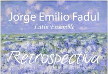 Jorge Emilio Fadul Latin Ensamble – Retrospectiva