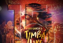 Leo Garcia & Timbalive – 15 Años (live)
