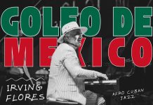 Irving Flores feat. Gil Tower – “Golfo de Mexico”