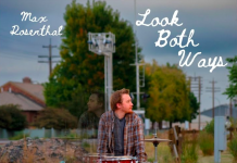 Max Rosenthal – Look Both Ways