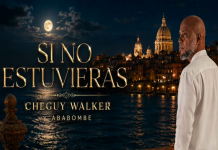 Chegüy Walker y su Conjunto Ababombe – Si No Estuvieras