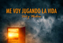 Piel y Madera – Me Voy Jugando La Vida