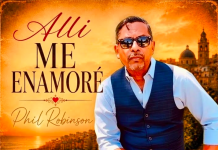 Phil Robinson – Allí Me Enamoré