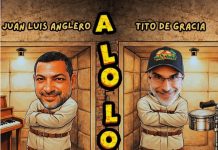 Juan Luis Anglero & Tito de Gracia – A Lo Loco