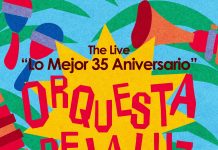 Orquesta de la Luz – “The Best & Live ~Lo Mejor 35 Aniversario”