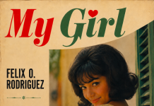 Félix O. Rodríguez – My Girl