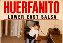 LowerEastSalsa – Huerfanito