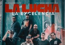 LA EXCELENCIA – “La Lucha” (feat. Eddy Zervigón)